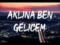 Blok3 - Aklına Ben Gelicem (Lyrics)