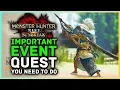 Monster Hunter Rise Sunbreak Most Important Event Quests You Need to Do