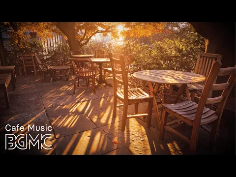 Cozy Autumn Cafe Ambience 🍂 Relaxing Slow Bossa Nova Music for Work, Study & Stress Relief
