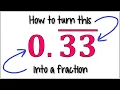 How to Turn a Repeating Decimal into a Fraction 0 33 Repeating to a Fraction