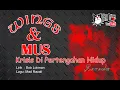 Download Lagu Wings Krisis Di Pertengahan Hidup Karaoke No Vocal