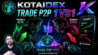 Boa Notícia!🚀Trade Binário P2P da KOTAIDEX🚀