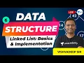 Linked List Basics Implementation Data Structures Lec 6 GATE 2021 Exam