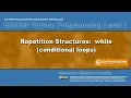 Python 04A - Repetition Structures while