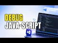 How To Debug JavaScript In Visual Studio