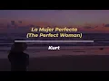 La Mujer Perfecta - Kurt. Letra en inglés y español - English & Spanish Lyrics