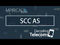 SCC AS - Decoding Telecoms