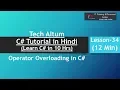 Operator Overloading in c C Tutorial in Hindi Lesson - 34