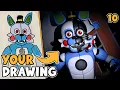 I Turned YOUR Drawings Into FNAF Animatronics