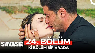 Savasci 24 Bolum IKI BOLUM BIR ARADA