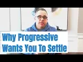 Why Does Progressive Insurance Want To Settle Quickly