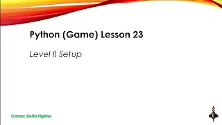 Python Game Lesson 23