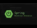 Spring Condition Annotation