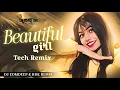 Beautiful Girl - Tech Remix || Dj Edmdeep \u0026 Bdk Remix ft. LaserSidez remix 