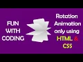 coding the animation rotation css part-2