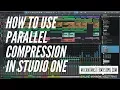 How to use Parallel Compression in Studio One