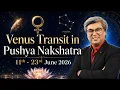 For All Ascendants Venus transit in Pushya Nakshatra 11 - 23 June 2026 Analysis by Punneit
