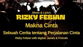 Download Rizky Febian - Makna Cinta (Keroncong Version) with Idgitaf, James \u0026 Friends MP3