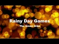 Rainy Day Games by The Green Orbs