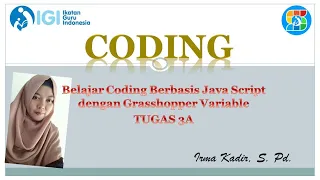 Belajar Coding Berbasis Java Script dengan Grasshopper Variable