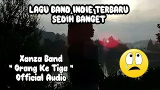 Download Lagu Kenangan Paling Sedih Banget - Orang Ke tiga (Band Indie Terbaru Paling Sedih) Official Audio MP3