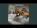 Download Lagu Only One in My Heart