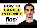 How To Cancel Verizon Fios Internet 2026