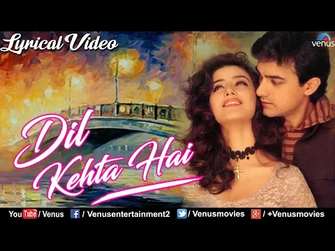 Download MP3 Dil Kehta Hai Chal Unse - LYRICAL VIDEO | Aamir Khan & Manisha Koirala | Akele Hum Akele Tum