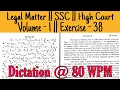 80 WPM Exercise - 38 G D Bist Volume