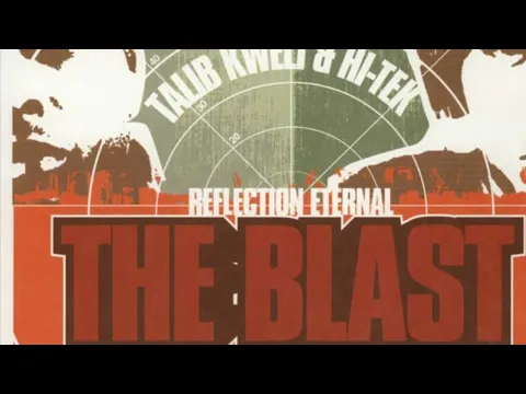 Download MP3 Talib Kweli and Hi-Tek (Reflection Eternal)- The Blast (Clean)