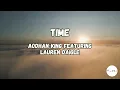 Time (Lyrics) | Aodhán King featuring Lauren Daigle