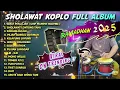 Download Lagu SHOLAWAT KOPLO FULL ALBUM RAMADHAN 2025 TERBARU VIRAL ( SERAT PENJAJAH ) NING DUNYO MAMPIR NGOMBE