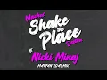 Machel Montano x Destra ft Nicki Minaj  x Shake the Place  - Marfan Roadmix Official Audio