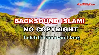 Download BACKSOUND ISLAMI NO COPYRIGHT MP3