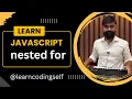 Nested for loop in in Hindi