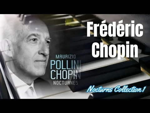 Maurizio Pollini Chopin Nocturne Collection