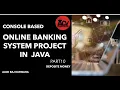 Online Banking System Part 10 Console Based Project in Java Deposit Money