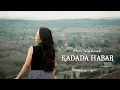 Download Lagu ACIL RAHMAH - KADADA HABAR (lagu banjar ) | Viral tiktok Terbaru 2022 #kadadahabar #lagubanjar