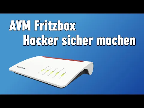 Download MP3 AVM Fritzbox gegen Hacker sicher machen
