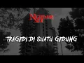 Lagu TRAGEDI DI SUATU GEDUNG  (NIGHTMARE SIDE OFFICIAL 2023) - ARDAN RADIO