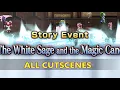 ALL Cutscenes The White Sage and the Magic Cane Roselia Sakura Story Event FFBE