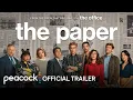 Download Lagu The Paper | Official Trailer | Peacock Original