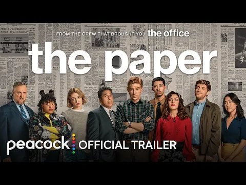 Video Thumbnail: The Paper | Official Trailer | Peacock Original