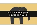 Hadoop for Java professionals Hadoop and Java Hadoop Java Tutorial Edureka
