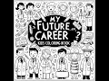 Unlock Your Child s Future with Fun Career Coloring Pages