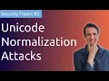 Security Topics Unicode Normalization Attacks