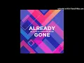 Klaas \u0026 Mister Ruiz - Already Gone (Extended Mix) II Club/Dance