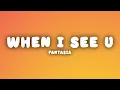 Fantasia - When I See U (Lyrics)