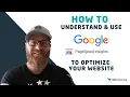 How to Understand Use PageSpeed Insights to Optimize Your Website