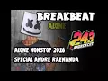 BREAKBEAT ALONE NONSTOP 2016 SPECIAL ANDRE 243#
